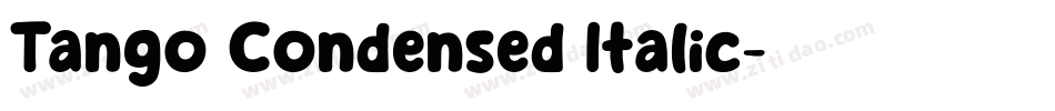 Tango Condensed Italic字体转换